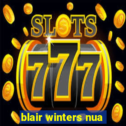 blair winters nua